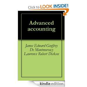 Advanced accounting James Edward Geoffrey De Montmorency Lawrence 