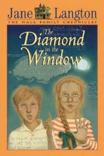   The Diamond in the Window (The Hall Family Chronicles 