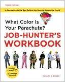 What Color Is Your Parachute? Richard N. Bolles