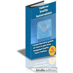 Twitter Traffic Automation RT  Kindle Store