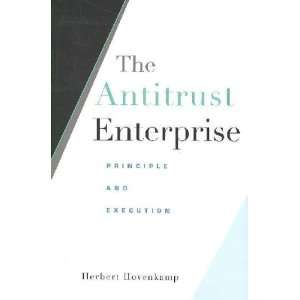  The Antitrust Enterprise Herbert Hovenkamp Books