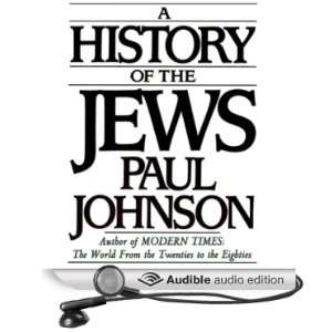  A History of the Jews (Audible Audio Edition) Paul 