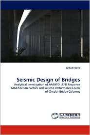 Seismic Design Of Bridges, (383837844X), Arda Erdem, Textbooks 