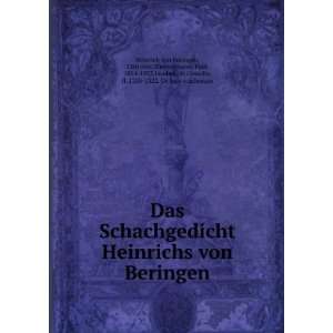   , fl. 1288 1322. De luco scachorum Heinrich von Beringen Books