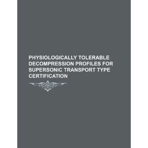  Physiologically tolerable decompression profiles for 