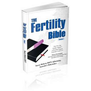 The Fertility Bible Your Five Step Fertility Solution for Becoming 
