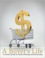 Buyers Life A Concise Guide to Retail Planning and Forecasting 