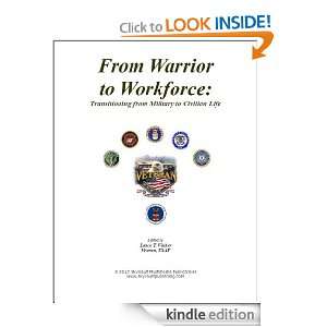 From Warrior to Workforce Transitioning from Military to Civilian 