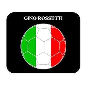  Gino Rossetti (Italy) Soccer Mouse Pad 