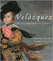 Velazquez The Technique of Genius, (0300101244), Jonathan Brown 