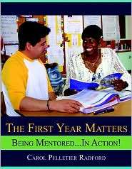 The First Year Matters, (0205585558), Carol Pelletier Radford 