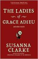 Ladies of Grace Adieu and Susanna Clarke