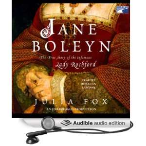  Jane Boleyn The True Story of the Infamous Lady Rochford 