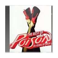 The Best of Poison 20 Years of Rock by Poison CD, Apr 2006, Capitol 