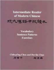 Intermediate Reader of Modern Chinese Volume I Text, Volume II 
