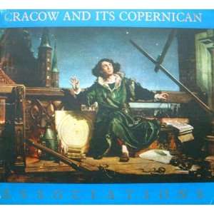  Cracow and Its Copernican Associations Marian Wnuk Books