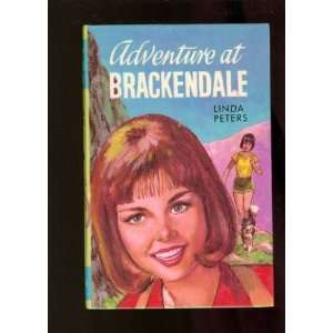 Adventure at Brackendale Linda Peters  Books