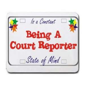  Being A Court Reporter Is a Constant State of Mind 