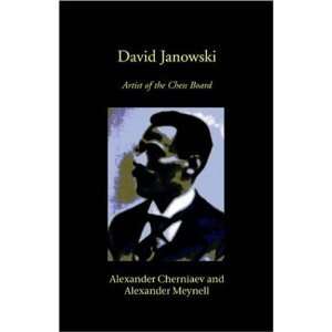  David Janowski Artist of the Chess Board [Paperback 