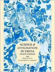 Science and Civilisation in China Volume 5, Chemistry and Chemical 