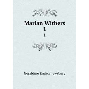  Marian Withers. 1 Geraldine Endsor Jewsbury Books