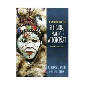  Anthropology of Religion Magic and Witchcraft 2nd (second 