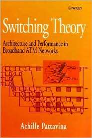 Switching Theory, Architectures and Performance in Broadband ATM 