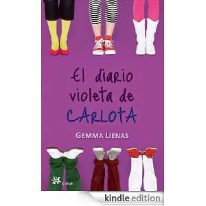 El diario violeta de Carlota (La Medianoche) (Spanish Edition) Lienas 