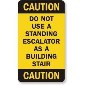 Caution Do Not Use a Standing Escalator as a Building 