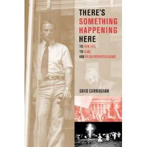   Klan, and FBI Counterintelligence [Paperback] David Cunningham Books