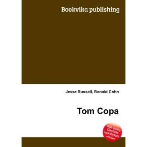  Tom Copa Ronald Cohn Jesse Russell Books