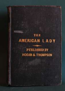 THE AMERICAN LADY Written By Charles Butler, Esq.  