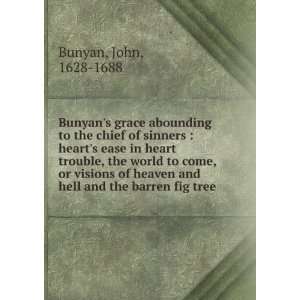   visions of heaven and hell and the barren fig tree John Bunyan Books