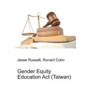  Gender Equity Education Act (Taiwan) Ronald Cohn Jesse 