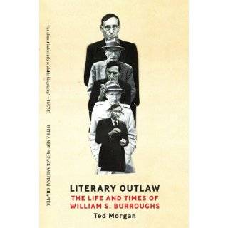   Life and Times of William S. Burroughs by Ted Morgan (Jul 31, 2012