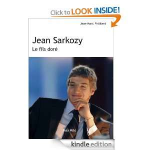 Jean Sarkozy  Le fils doré (Essais Documents) (French Edition) Jean 