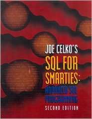 Joe Celkos SQL for Smarties Advanced SQL Programming Second Edition 