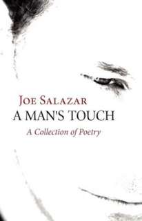   A Mans Touch by Joe Salazar, Publish America 