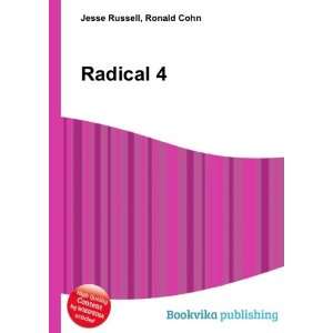  Radical 4 Ronald Cohn Jesse Russell Books