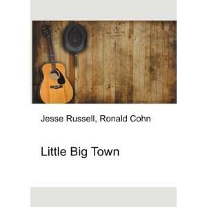  Little Big Town Ronald Cohn Jesse Russell Books