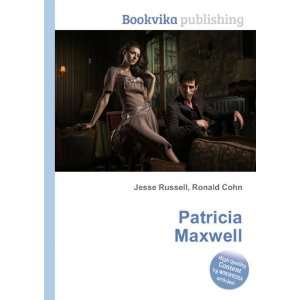  Patricia Maxwell Ronald Cohn Jesse Russell Books