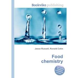  Food chemistry Ronald Cohn Jesse Russell Books
