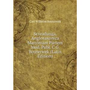   . Publ. C.G. Bouterwek (Latin Edition) Carl Wilhelm Bouterwek Books