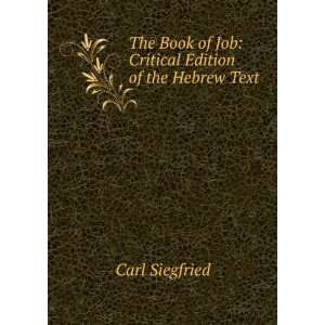  The Book of Job Critical Edition of the Hebrew Text Carl 