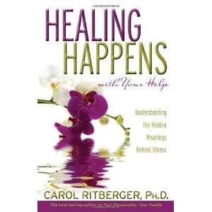   Meanings Behind Illness [Paperback] Carol Ritberger Ph.D. Books
