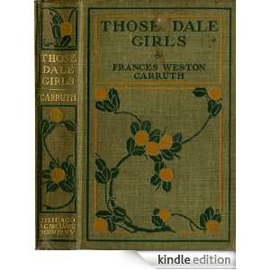 Those Dale Girls Frances Weston Carruth  Kindle Store