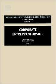 Corporate Entrepreneurship, Vol. 7, (0762311045), Dean Shepherd Jerome 