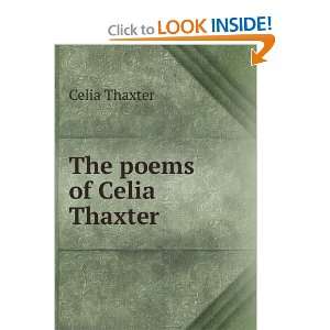  The poems of Celia Thaxter Celia Thaxter Books