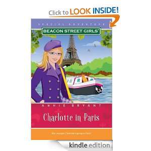 Charlotte in Paris (Beacon Street Girls Special Adventures) Annie 