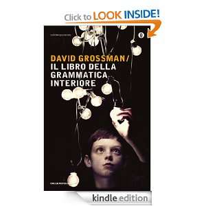 Il libro della grammatica interiore (Oscar contemporanea) (Italian 
